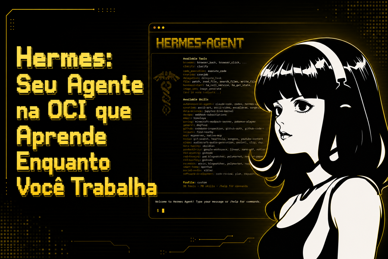 Hermes Agent na OCI: o agente que aprende enquanto trabalha
