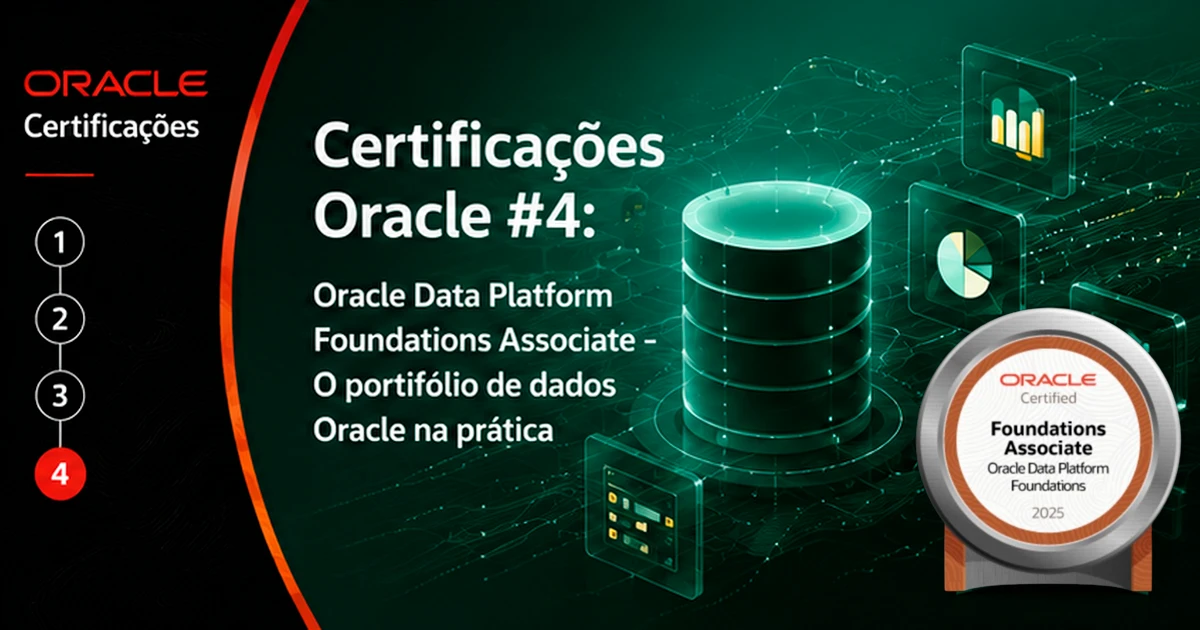 Oracle Data Platform Foundations Associate - O portfólio de dados Oracle na prática